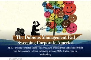 Is Net Promoter (NPS) Score Bogus? WSJ Article