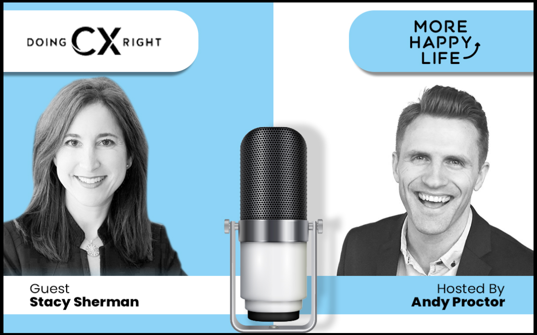Transforming Business Through Happy Experiences (Podcast)