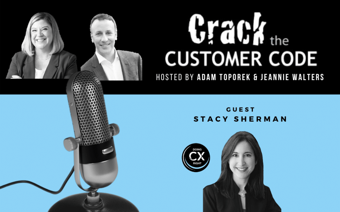 How To Be Customer-Centric & Not Just Say It (Podcast)