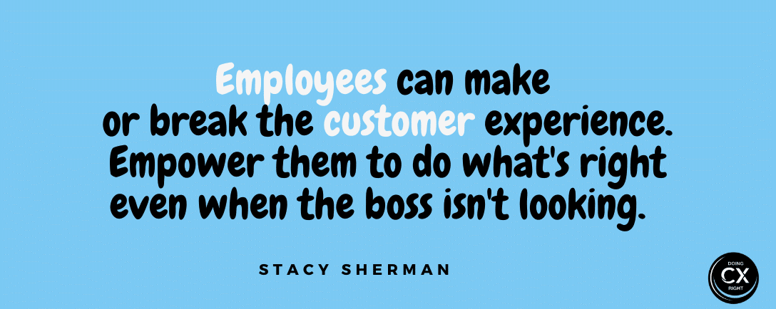 Stacy Sherman Advice About DoingCXRight and Customer Experience Best Practices