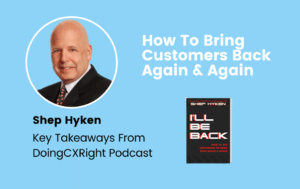 Stacy Sherman & Shep Hyken discuss How to Bring Customers Back