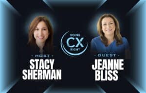 Becoming an Unforgettable Customer-Centric Company- Stacy Shermna and Jeanne Bliss