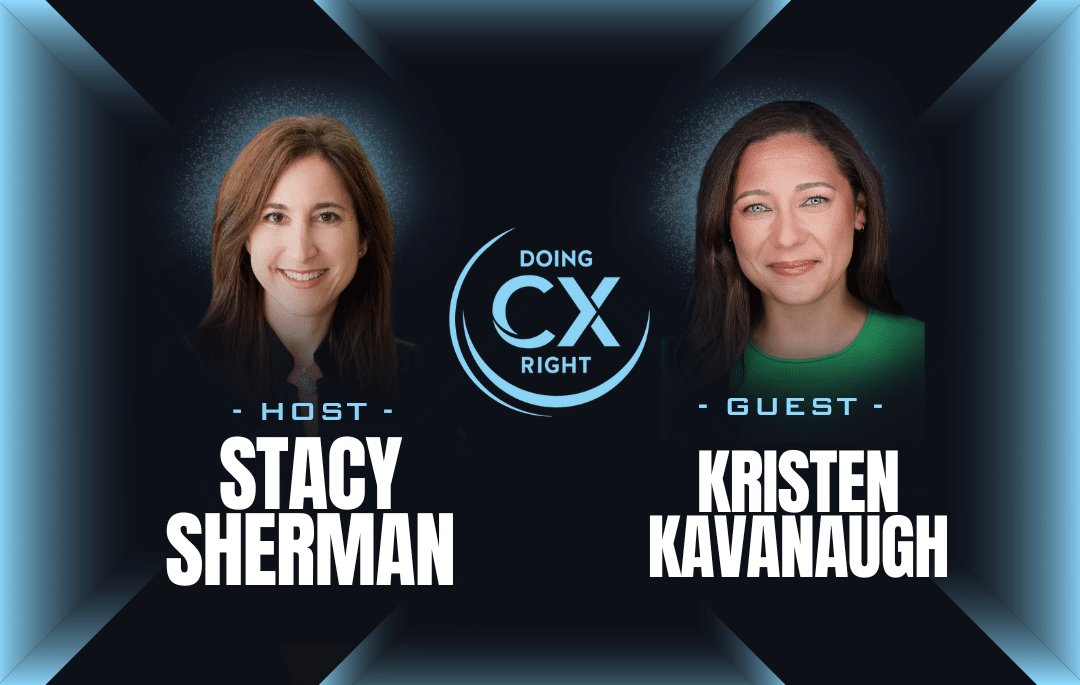 What Fearless Leaders Know About Building the Best Customer Experiences (That Others Don’t) – Doing CX Right Podcast with Stacy Sherman What Fearless Leaders Know About Building the Best Customer Experiences (That Others Don’t)