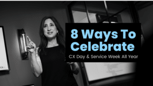 8 Proven Ways to Celebrate CX Day & Customer Service Week All Year, and Why They Boost Retention