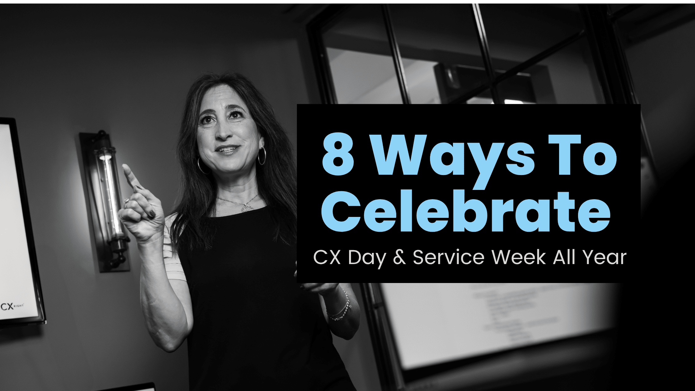 8 Proven Ways to Celebrate CX Day & Customer Service Week All Year, and Why They Boost Retention
